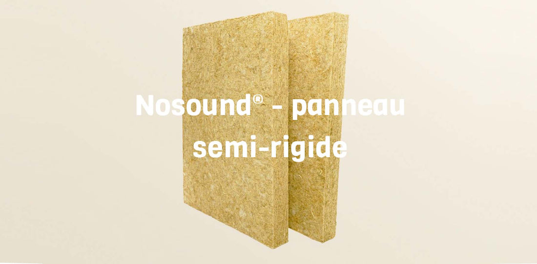 Panneaux Insonorisation - Nosound® par Nature Fibres